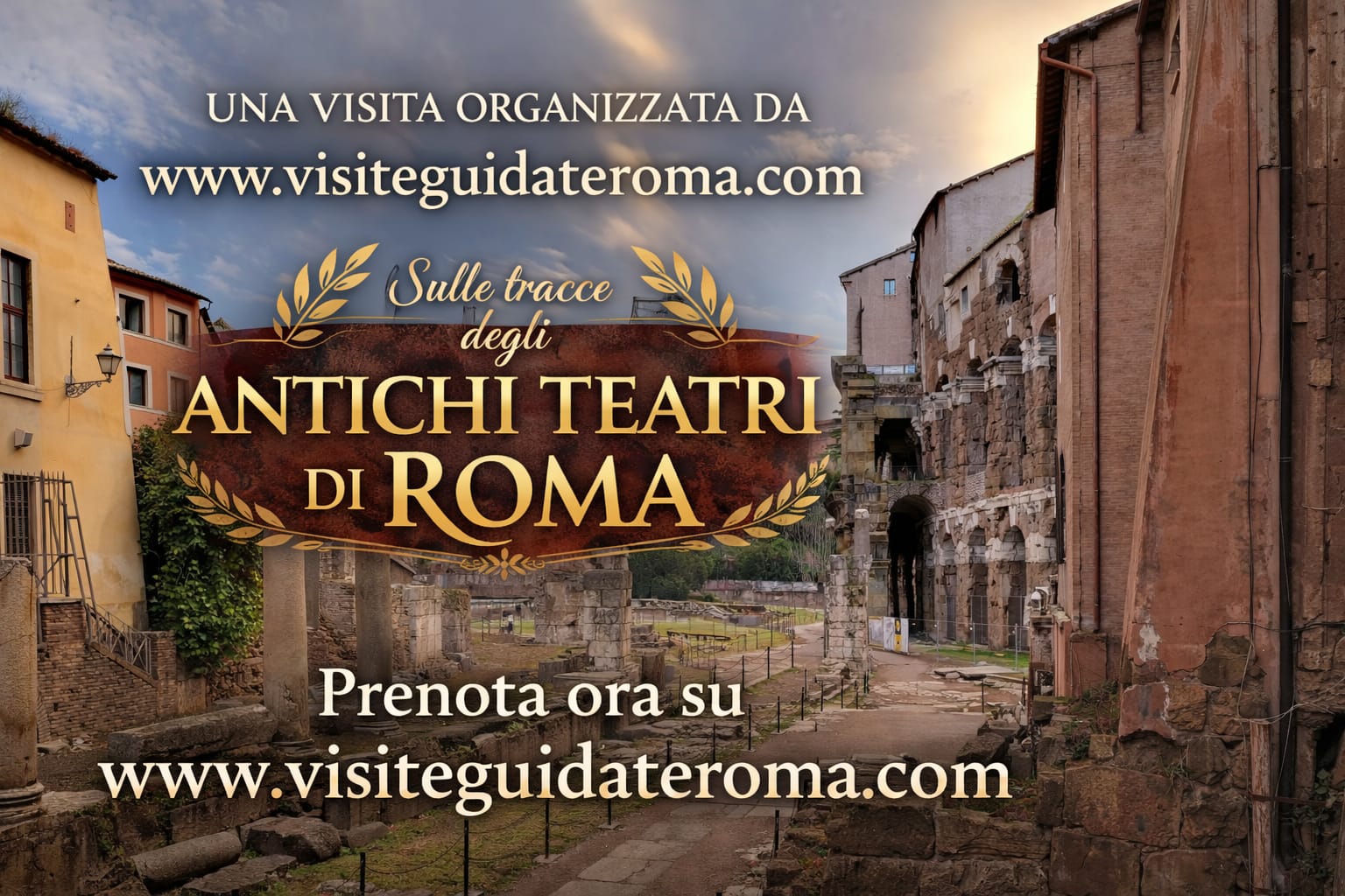 Archeo passeggiata sulle tracce dei teatri di Roma antica ( da Marcello a Pompeo )